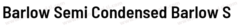 Barlow Semi Condensed Barlow Semi C字体转换